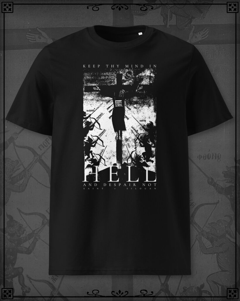 T-Shirt of an orthodox monk getting crucified reading Keep thy mind in Hell and despair not.