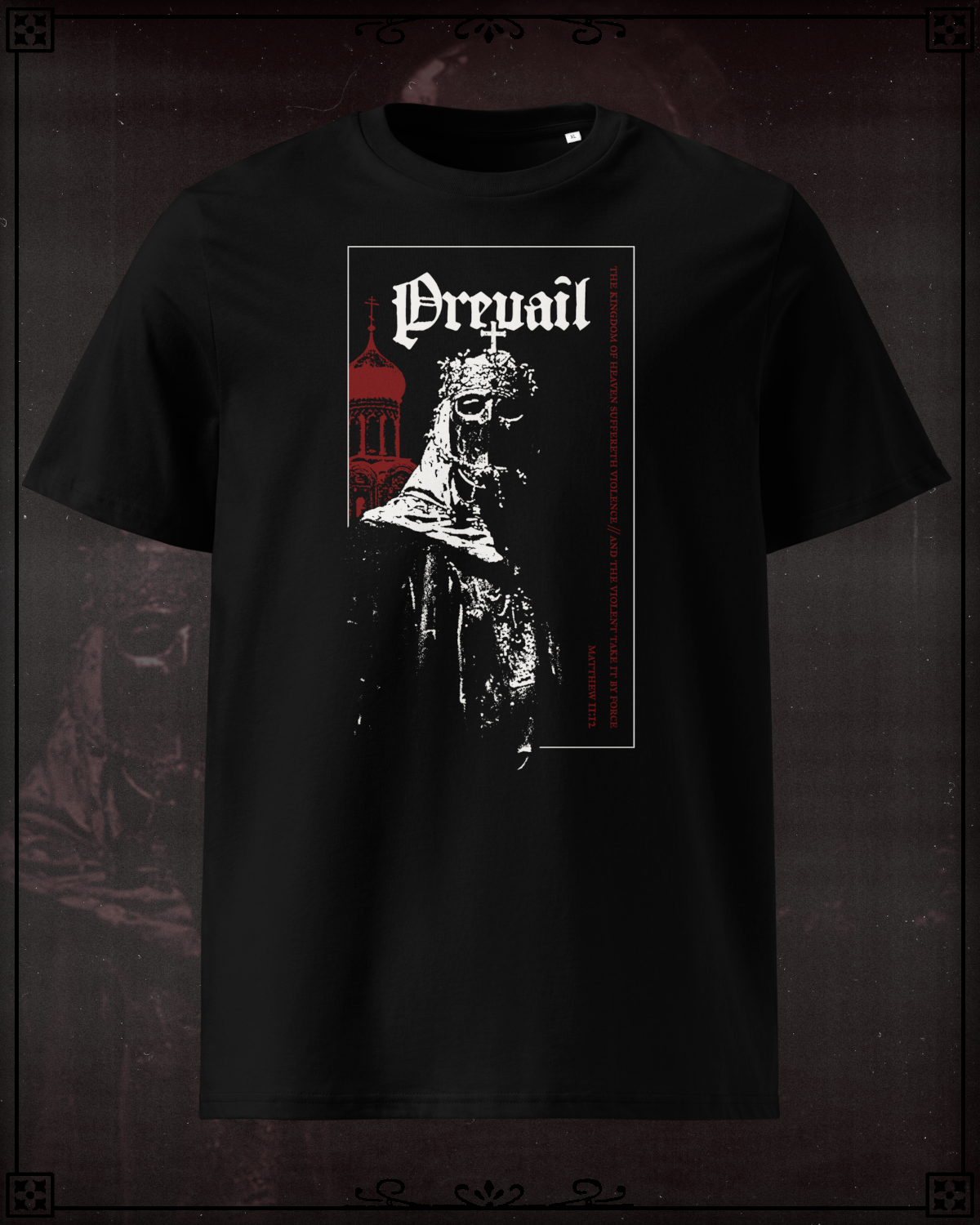 T-Shirt of Baldwin IV of Jerusalem reading Prevail.